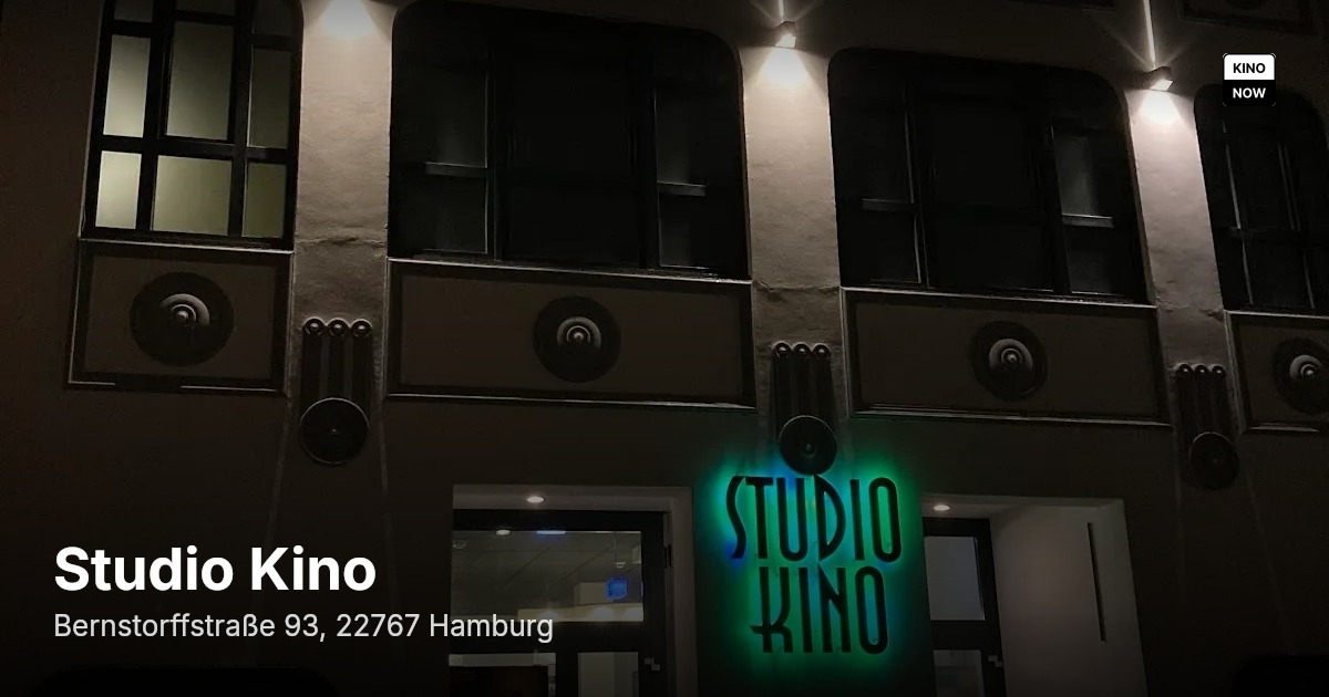 Studio Kino Hamburg — Showtimes OV & OmU | KinoNow